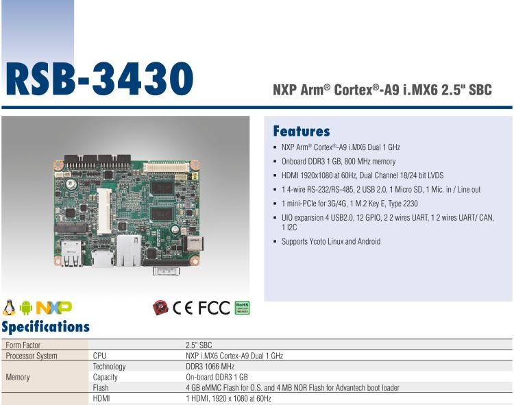 研華RSB-3430 基于NXP Arm Cortex-A9 i.MX6平臺,精簡功能的2.5寸緊湊型單板電腦。搭配UIO20/40可快速擴(kuò)展各種外設(shè)接口