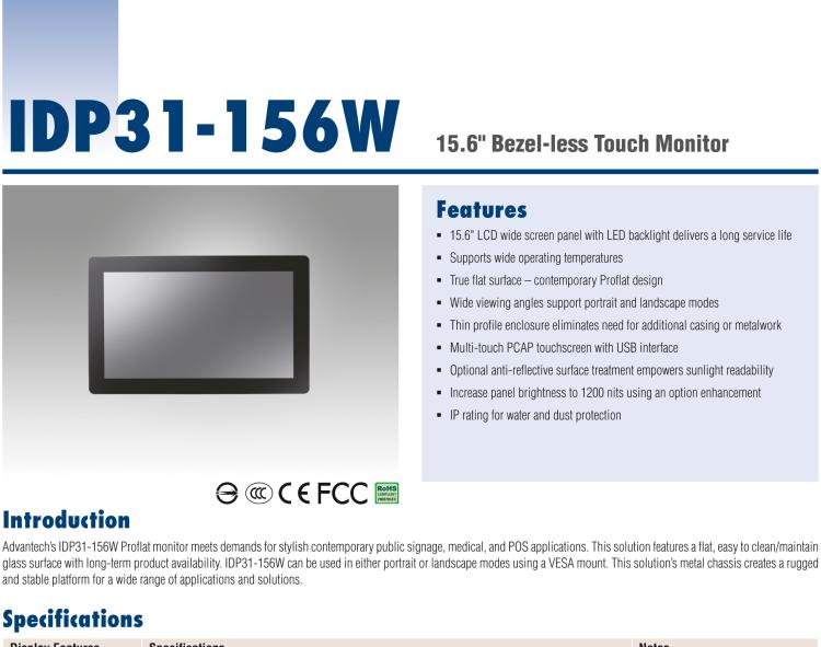 研華IDP31-156W 15.6英寸100％工業(yè)級純平觸摸顯示器。超薄外形，圓滑的光角和堅固的玻璃面板，完全具有現(xiàn)代感。